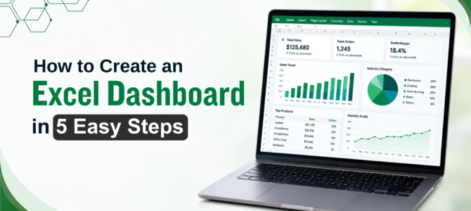 How to Create an Excel Dashboard in 5 Easy Steps