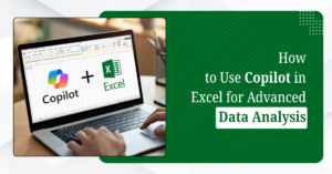 How to Use Copilot in Excel for Advanced Data Analysis 10 Techniques