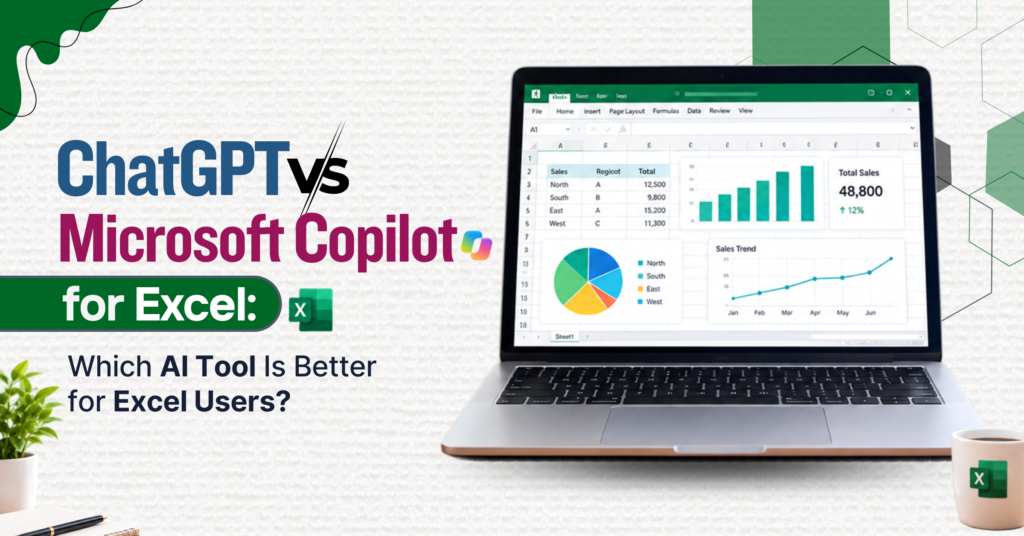 ChatGPT vs Microsoft Copilot for Excel: Which AI Tool Is Better for Excel Users?